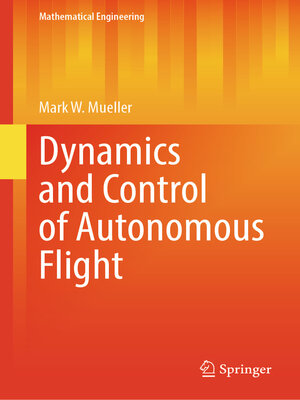 cover image of Dynamics and Control of Autonomous Flight